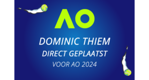 Dominic Thiem direct geplaatst voor Australian open.