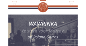 Wawrinka te sterk voor Murray
