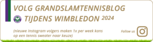 Volg ons op Insta tijdens Wimbledon.