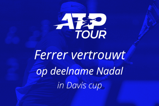 Ferrer vertrouwt op Nadal