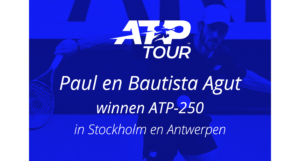 Tommy Paul en Roberto Bautista Agut winnen in Stockholm en Antwerpen