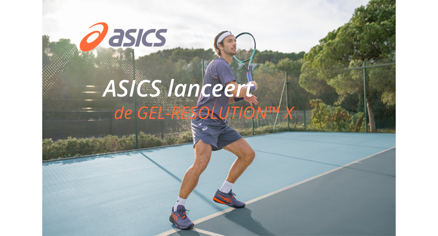 ASICS lanceert de GEL-RESOLUTION™ X tennisschoen