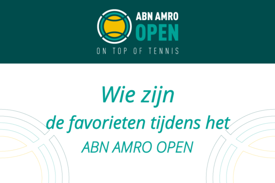 Wie zijn de favorieten tijdens het ABN Amro open