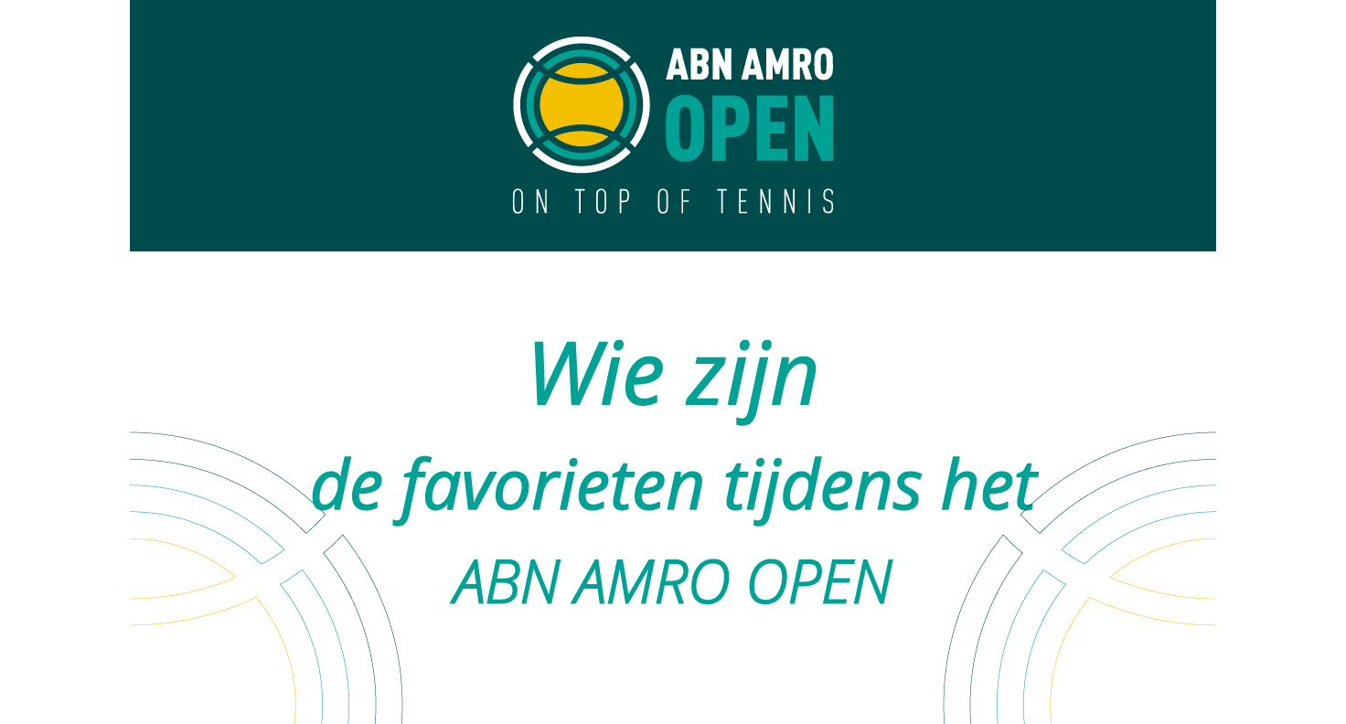 Wie zijn de favorieten tijdens het ABN Amro open